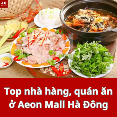 Top nhà hàng, quán ăn ở Aeon Mall Hà Đông